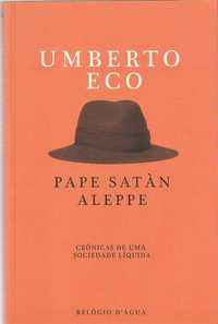 Pape Satàn aleppe-Umberto Eco-Relógio d'Água