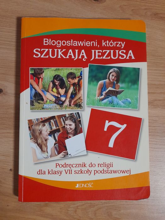 Błogosławieni którzy szukają Jezusa. Podręcznik 7