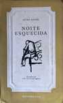 Noite Esquecida - Alves Redol