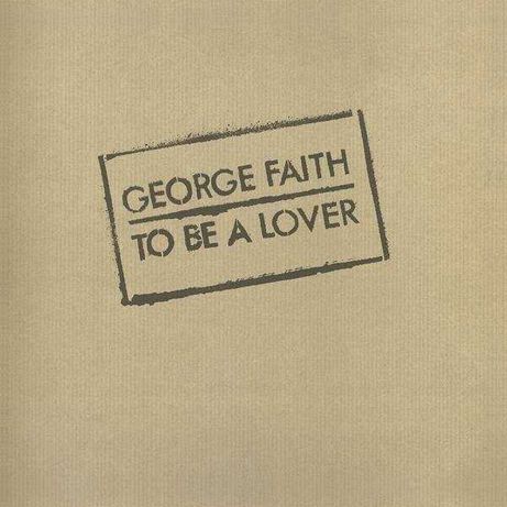 George Faith To Be A Lover Winyl (LP)