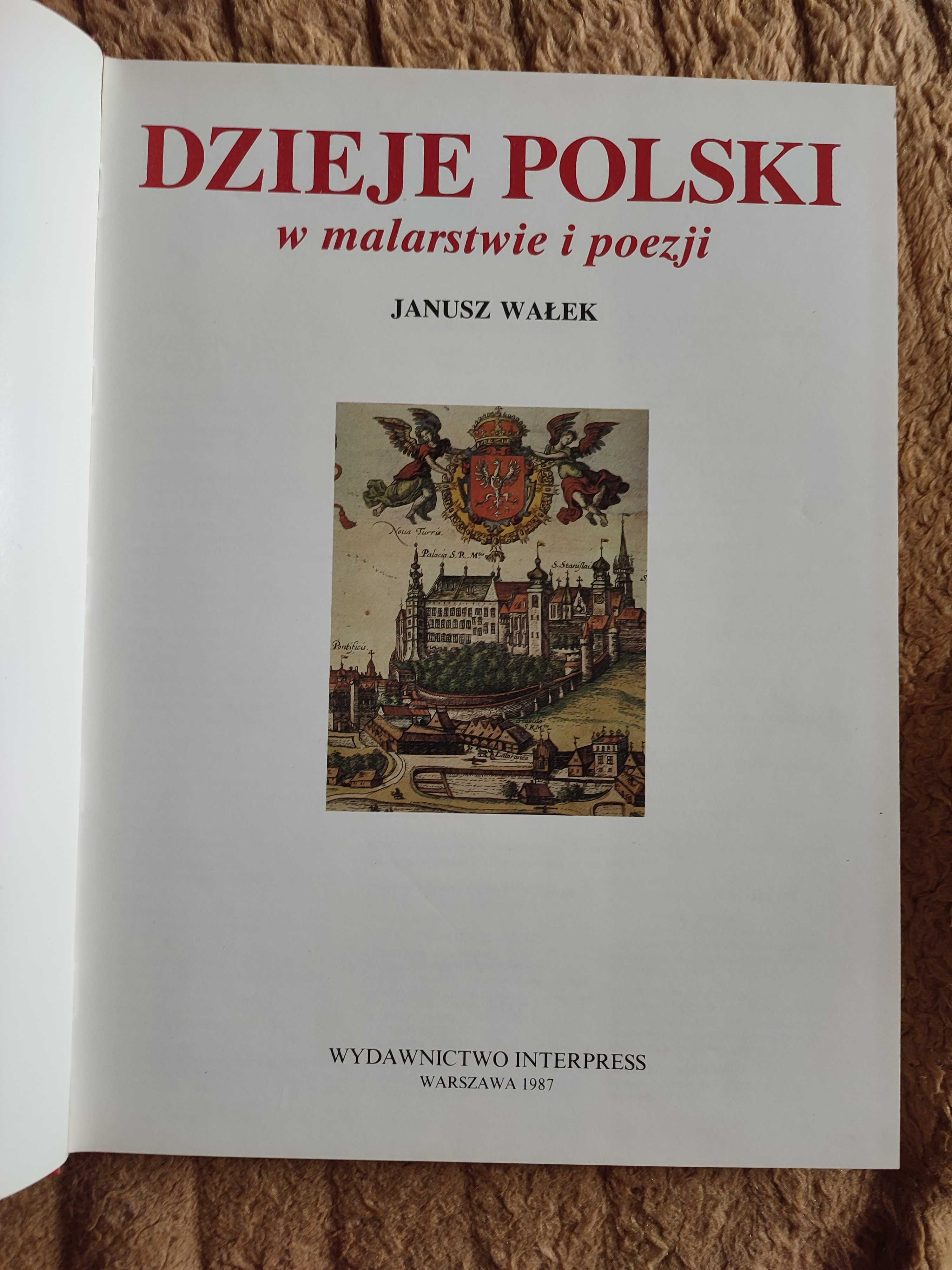 Dzieje Polski w malarstwie i poezji. J. Wałek. Album. Nowy. Historia