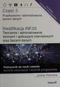 Kwalifikacja INF.03 cz. 2 Projektowanie i admin. bazami danych Helion