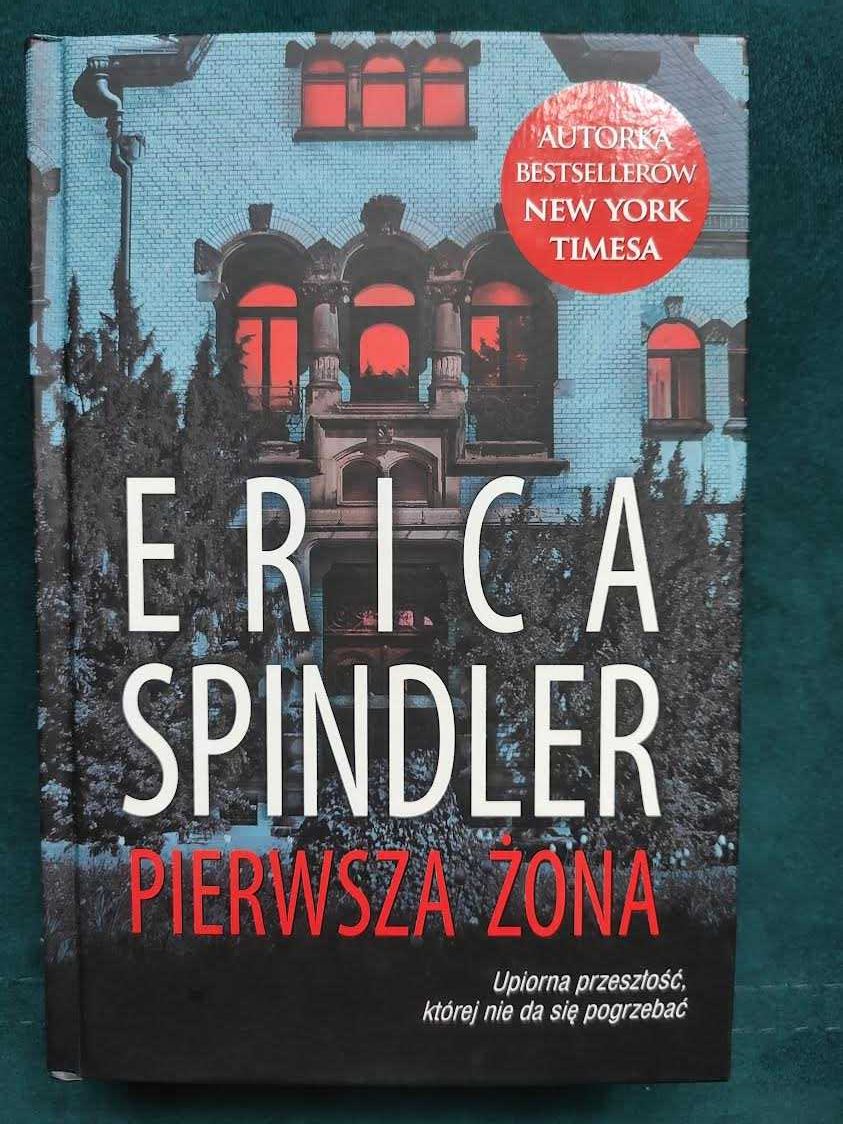 ,,Pierwsza żona"- Erica Spindler