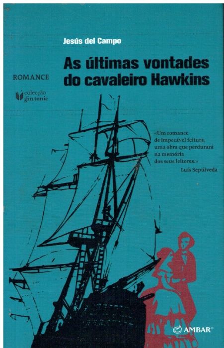 10245 As Ultimas Vontades do Cavaleiro Hawkins de Jesus del Campo