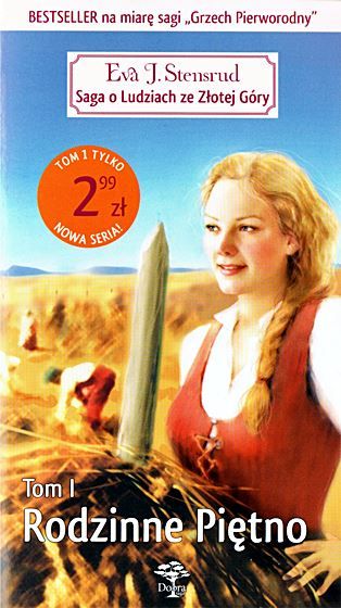 SAGA O LUDZIACH ZE ZŁOTEJ GÓRY - Eva J. Stensrud tomy 1-7 Elipsa