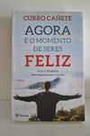 Livro Agora é o Momento de Seres Feliz de Curro Cañete *Envio gratuito