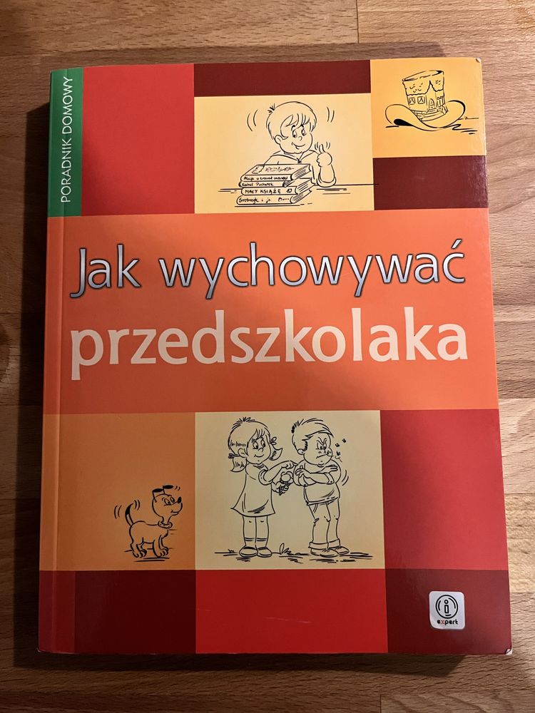 Jak wychowac przedszkolaka - poradnik domowy