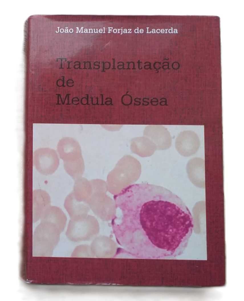 Transplantação de Medula Óssea, de João Manuel Forjaz de Lacerda
