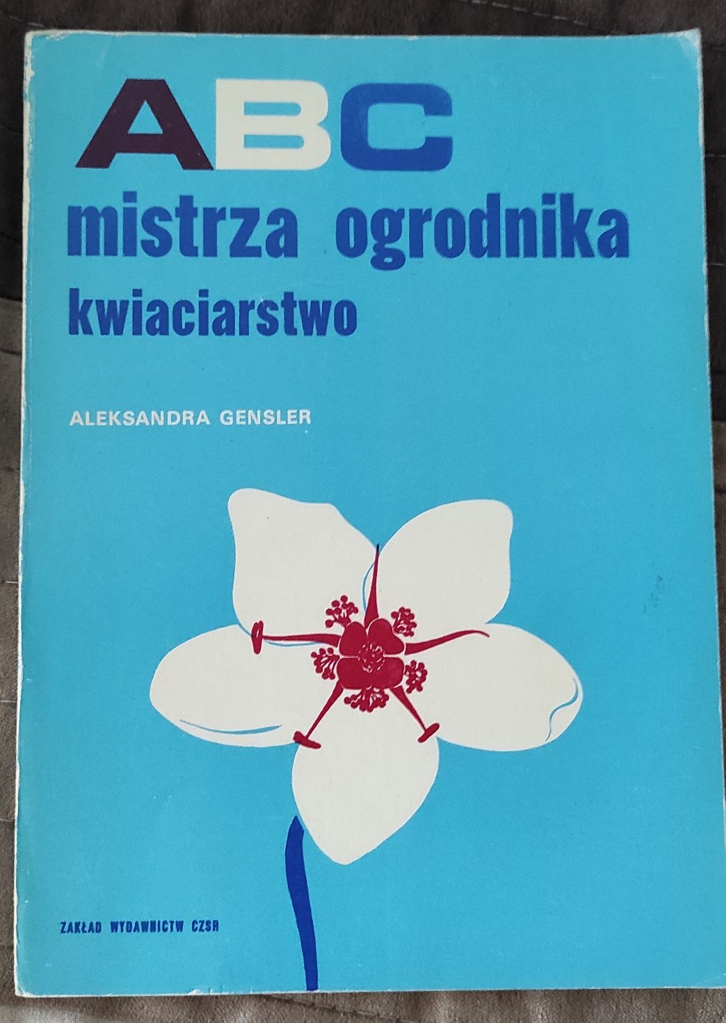 ABC mistrza ogrodnika kwiaciarstwo Aleksandra Gensler