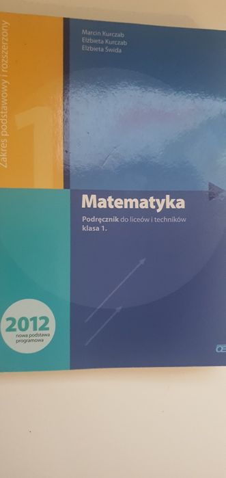 Matematyka 1 Podręcznik di liceów i techników M.Kurczab