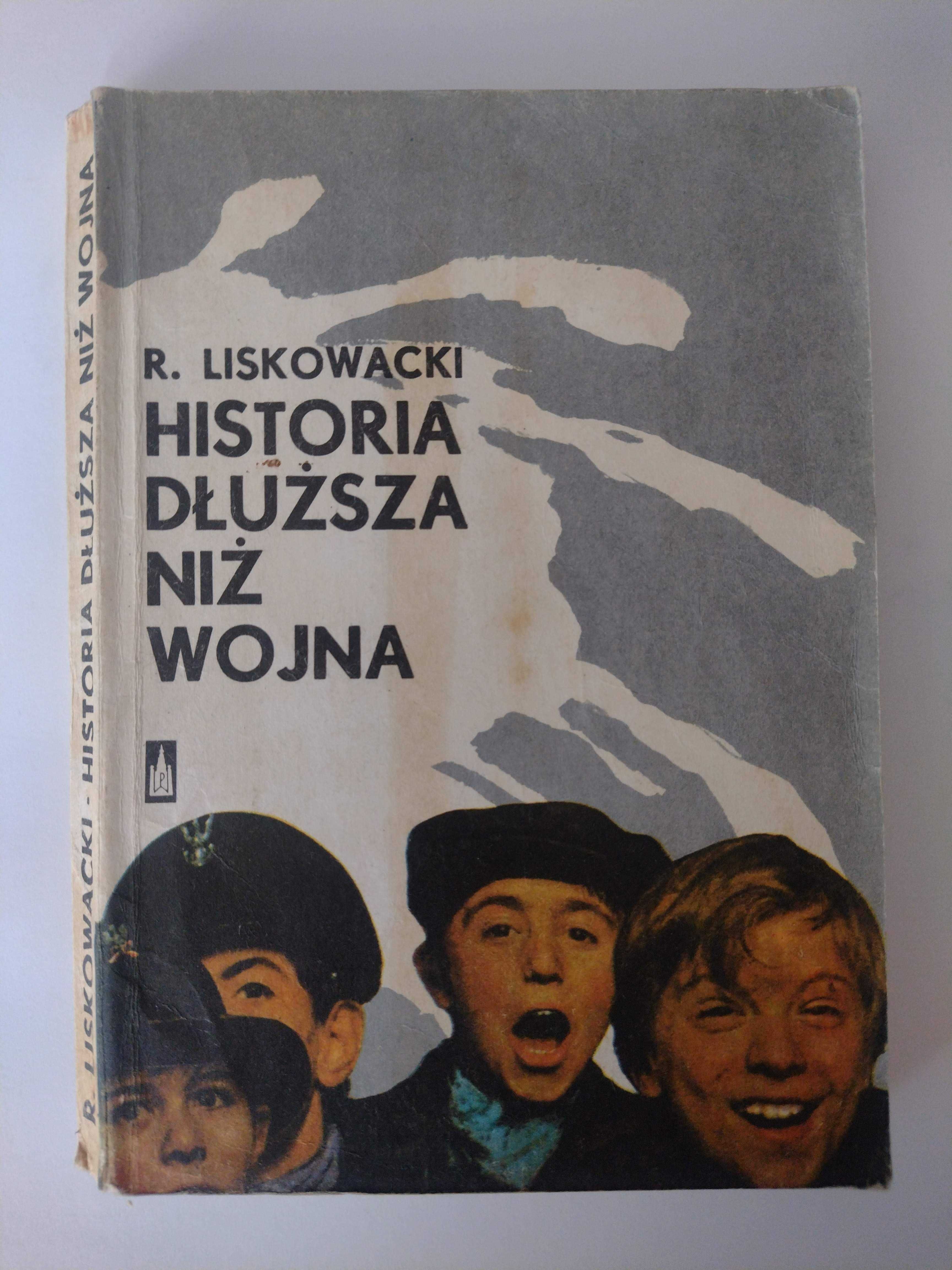 Ryszard Liskowacki - Historia dłuższa niż wojna