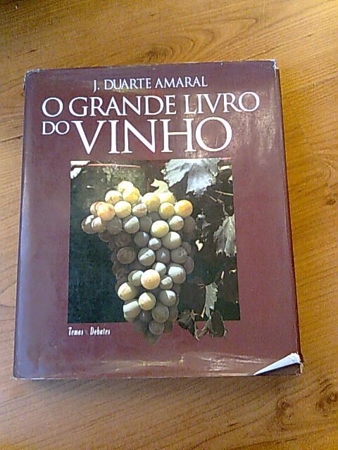 O grande livro do vinho de J. Duarte Amaral
