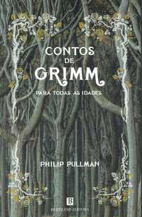 7665

Contos de Grimm para Todas as Idades
de Philip Pullman