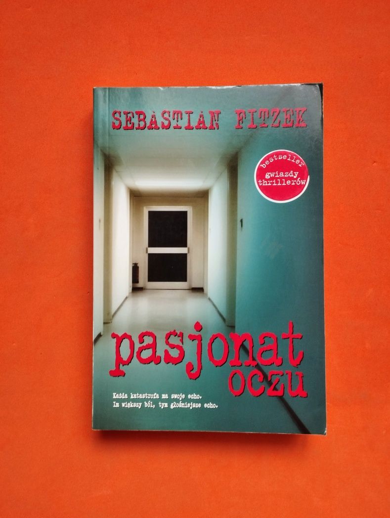 Pasjonat oczu - Sebastian Fitzek