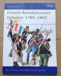 Osprey - French Revolutionary Infantry 1789–1802 Військова Военная