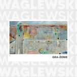 Waglewski Gra-żonie, 2CD Agora Wojciech Waglewski Rok wydania: 2020,