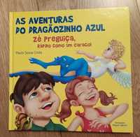 "As aventuras do dragãozinho azul-Zé Preguiça, Rápido Como um Caracol"