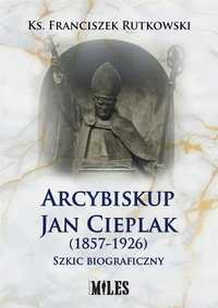 Arcybiskup Jan Cieplak (1857, 1926)