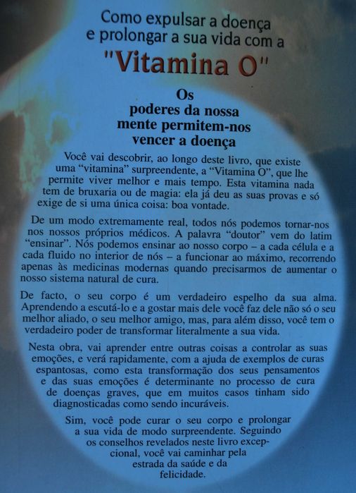 Como Expulsar A Doença e Prolongar A Sua Vida Com "A Vitamina O"