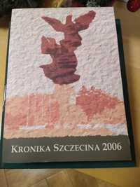 Kronika Szczecina 2006 nowa
