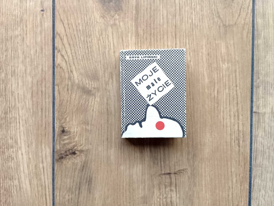 Moje małe życie – Eryk Lipiński