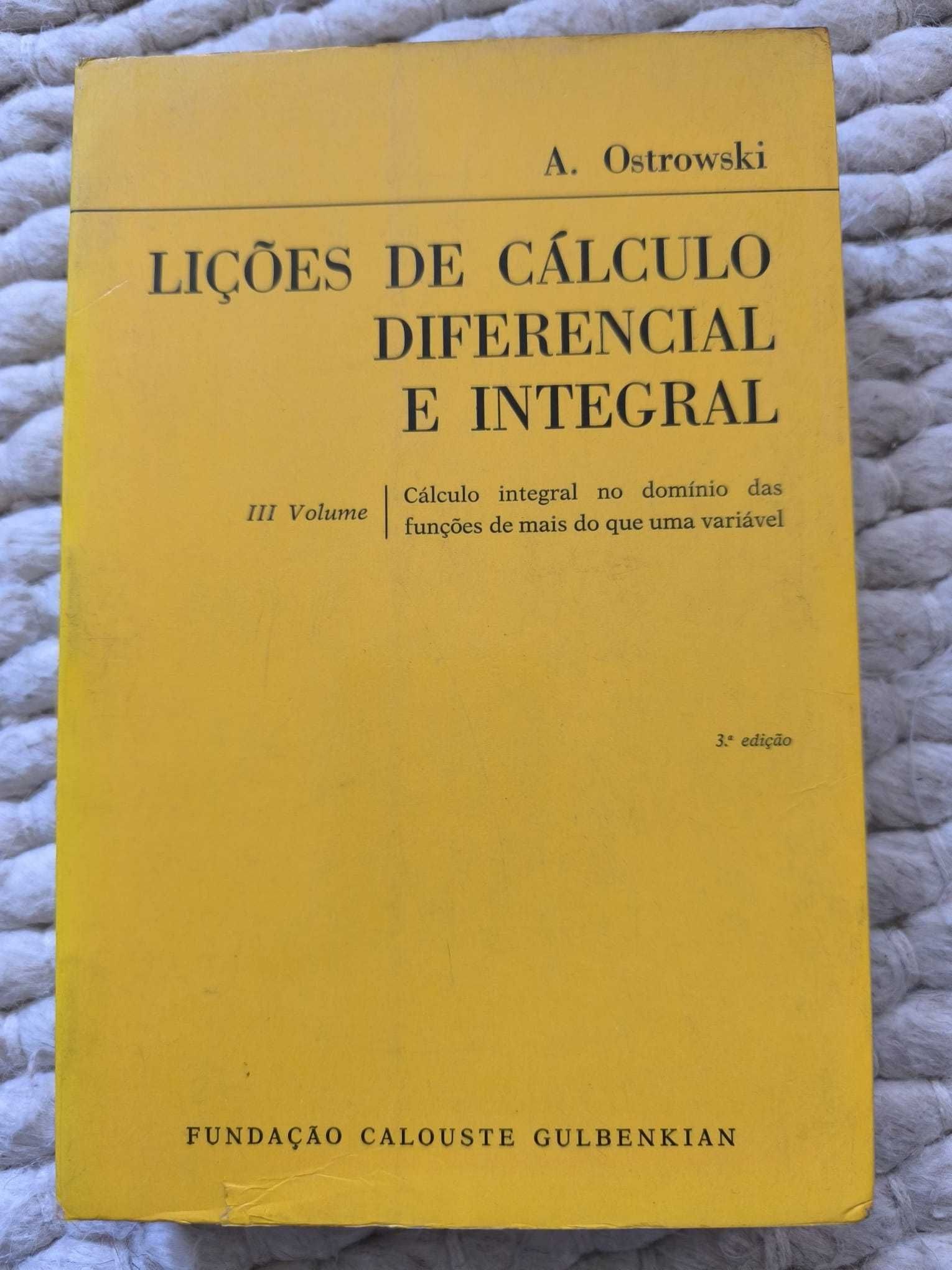 "Lições de Cálculo Diferencial e Integral - III Volume" A. Ostrowski