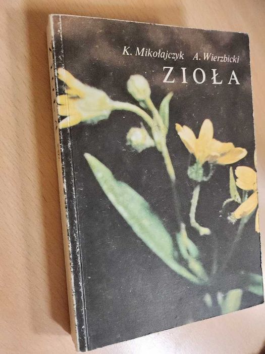 Zioła  K. Mikołajczyk, A. Wierzbicki