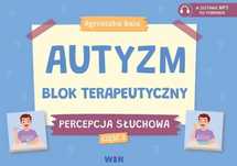 Autyzm Blok terapeutyczny Percepcja słuchowa cz.3 WIR Agnieszka Bala