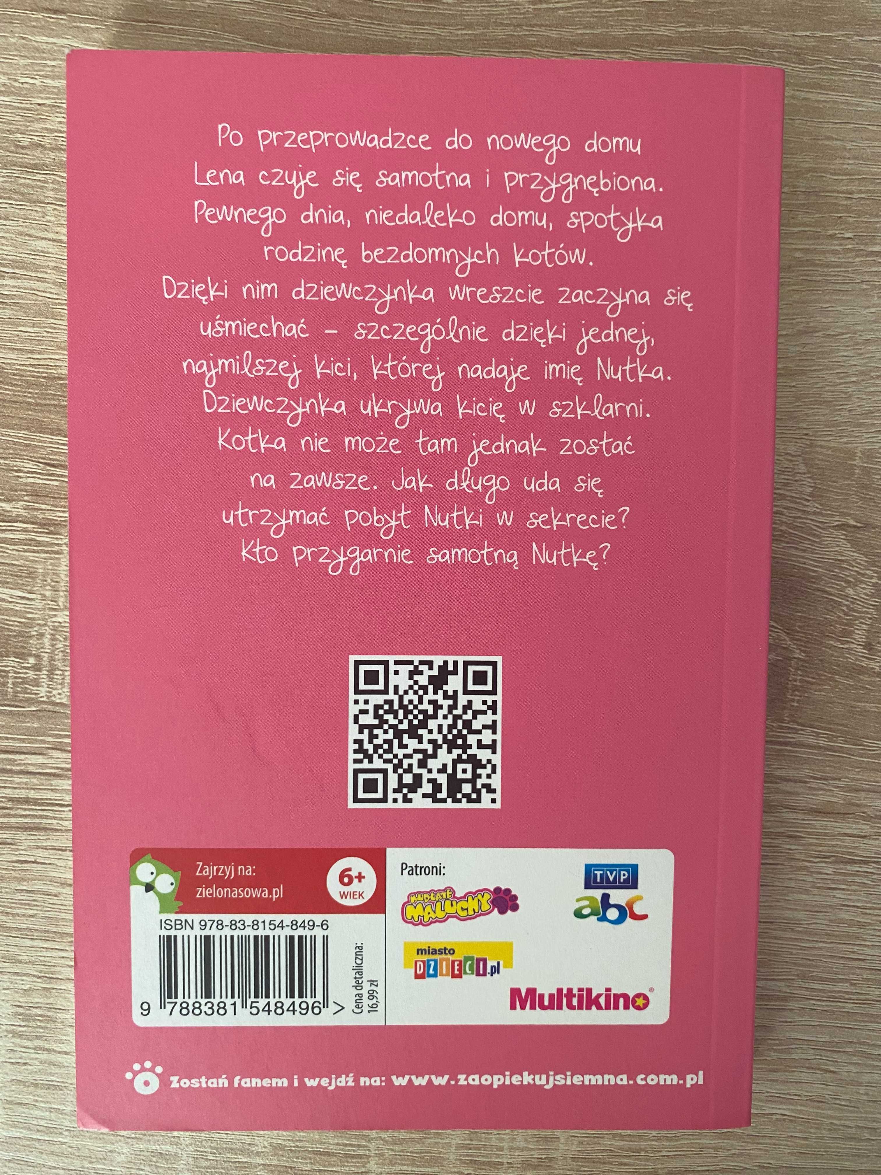 Książka "Zaopiekuj się mną" Holly Webb "Kto przygarnie nutkę"