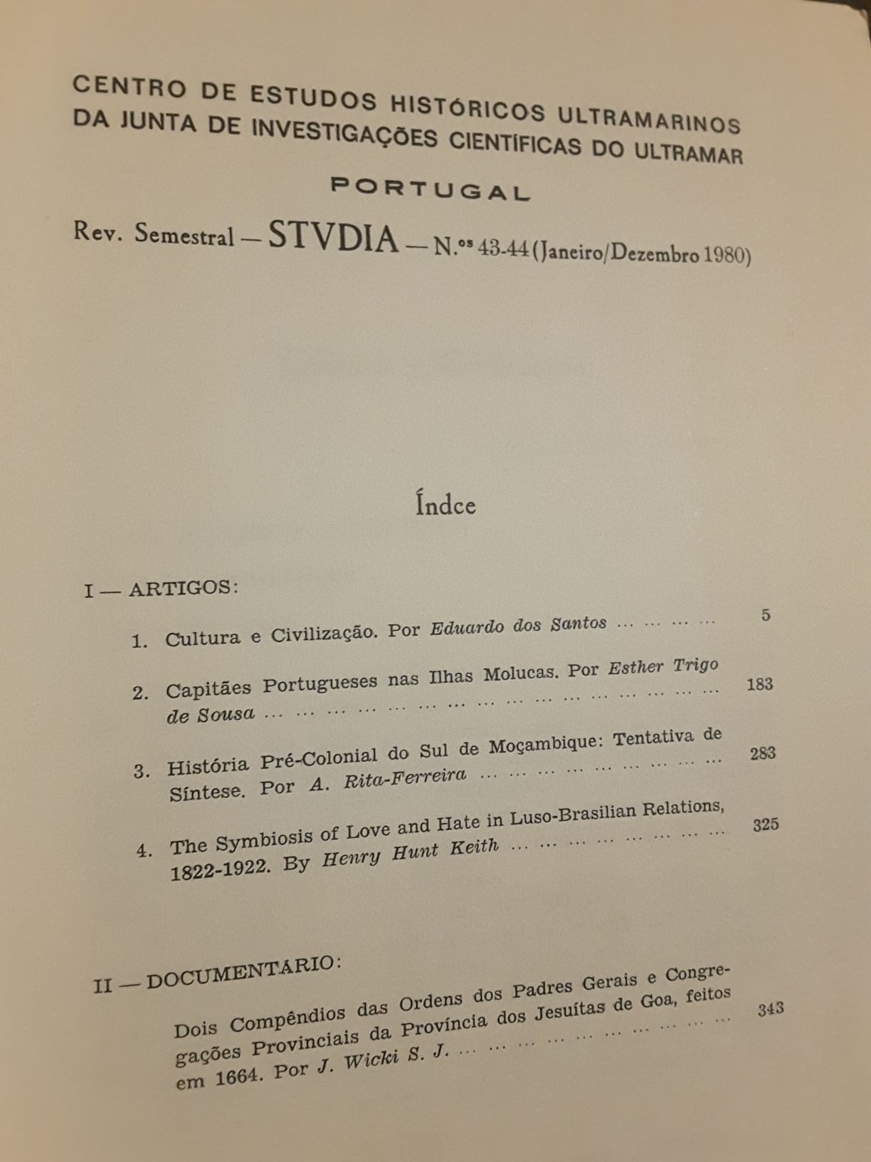 STVDIA. Colonização de Moçâmedes-Capitães das Molucas-Moçambique