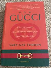 Sara Gay Forden „Dom Gucci”