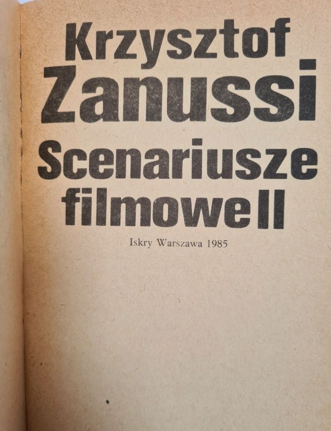 Scenariusze filmowe II - Krzysztof Zanussi