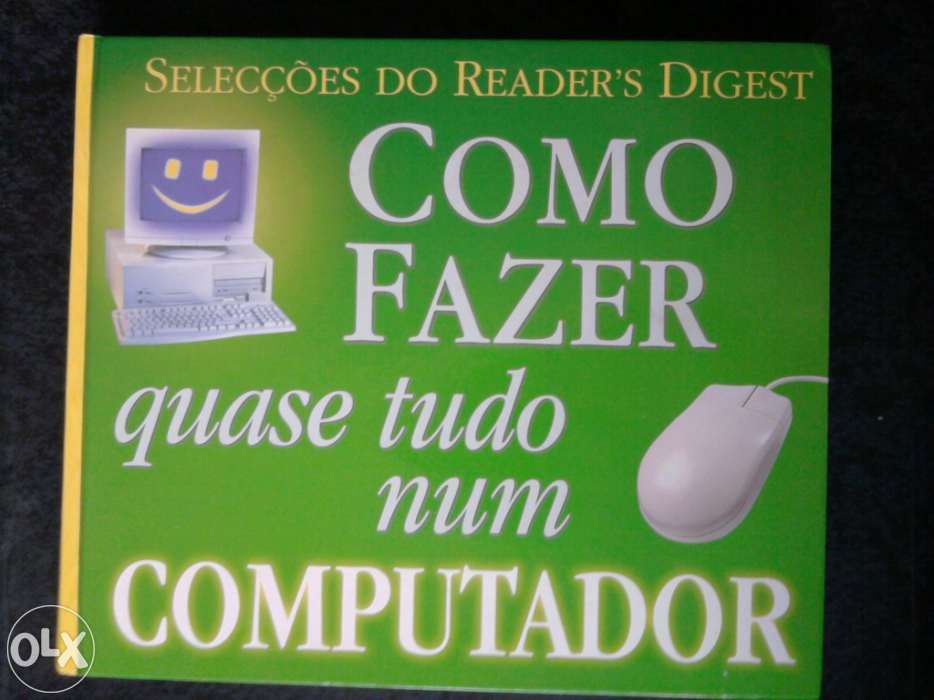 Como fazer quase tudo num computador