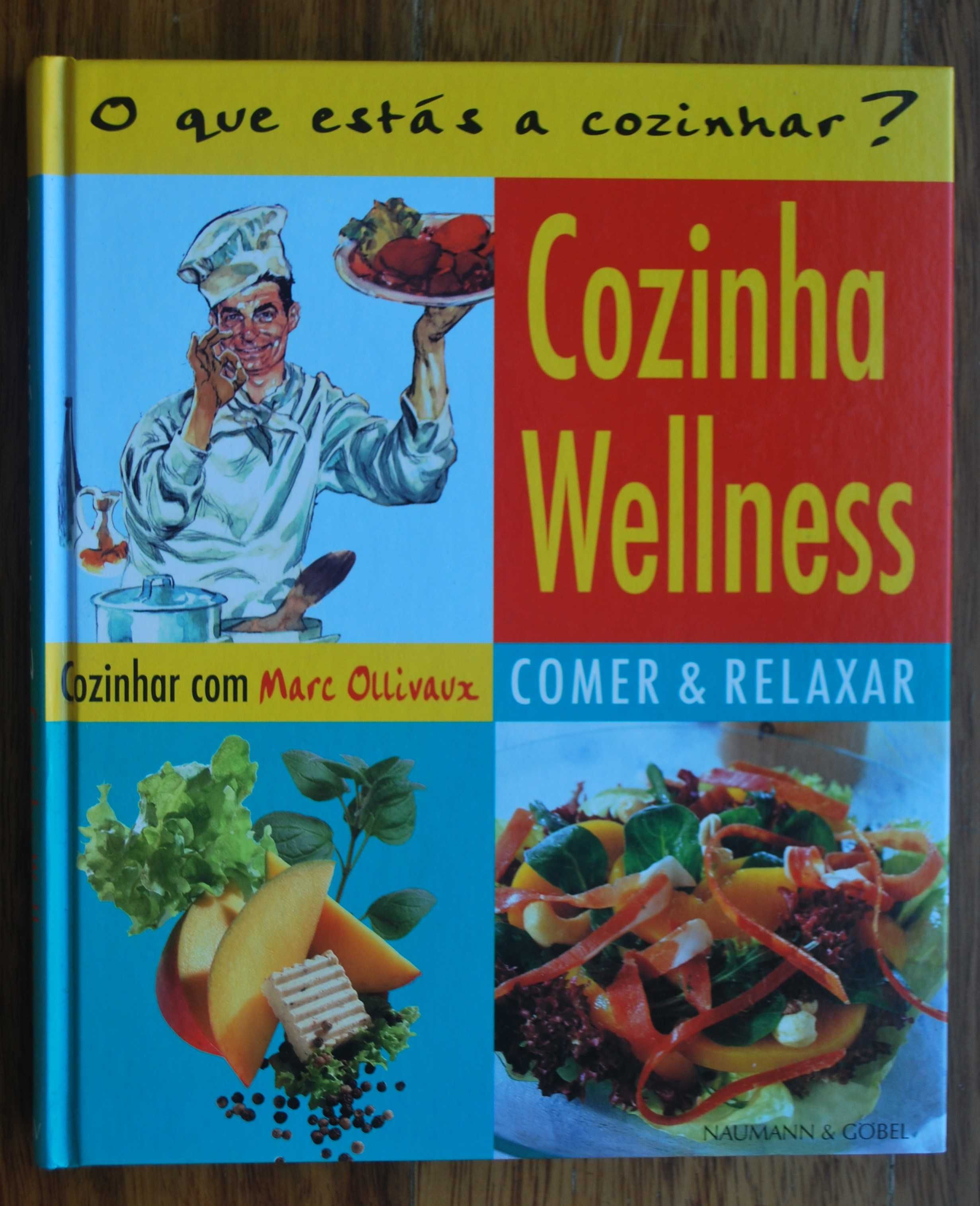 Cozinha Wellness (Comer & Relaxar) de Marc Ollivau
