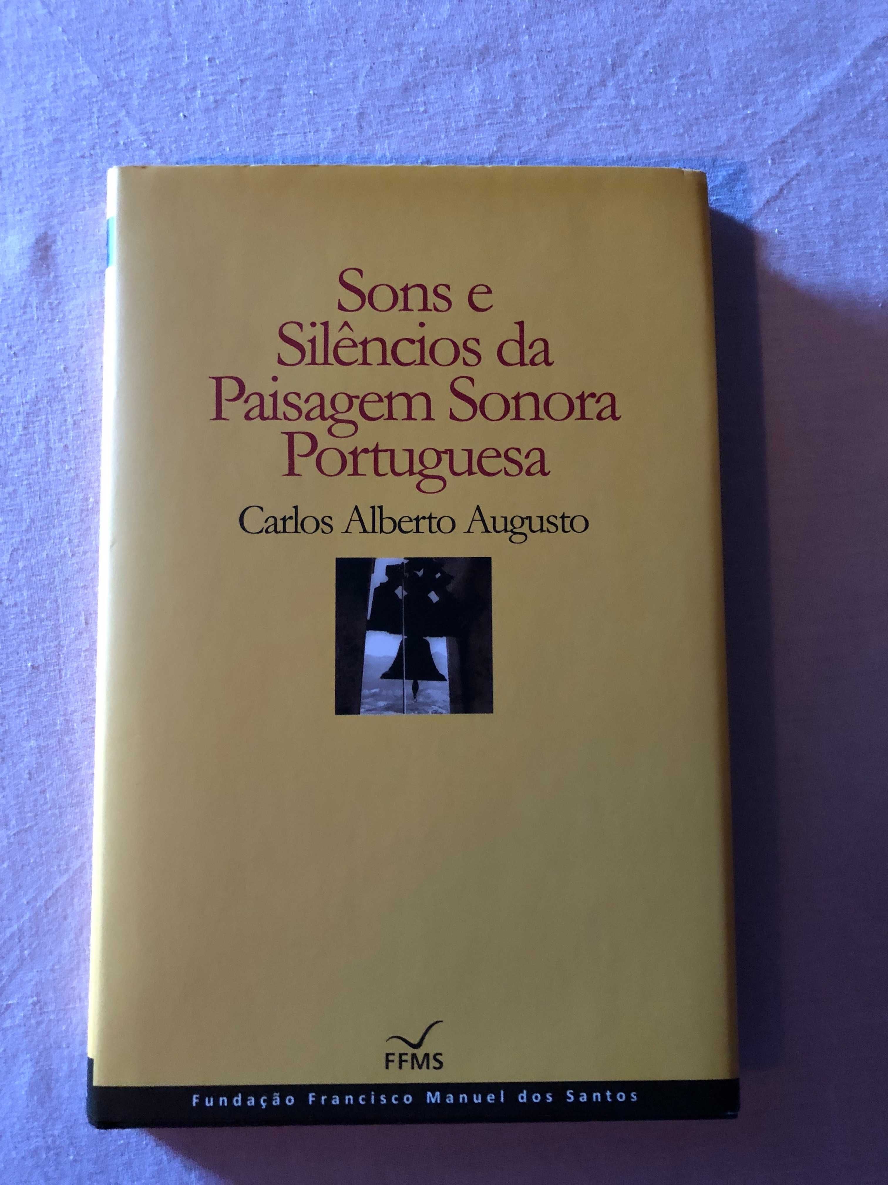 Sons e Silêncios da Paisagem Sonora Portuguesa