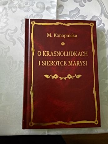 O Krasnoludkach i Sierotce Marysi, Maria Konopnicka
