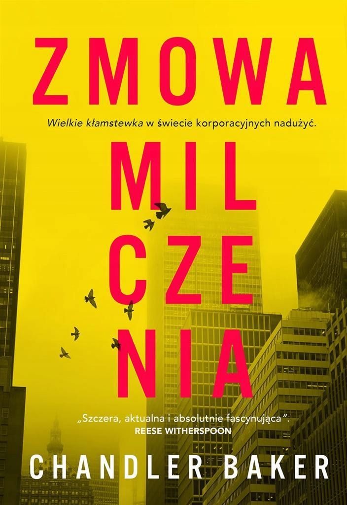 Zmowa Milczenia, Chandler Baker, Alina Siewior-kuś