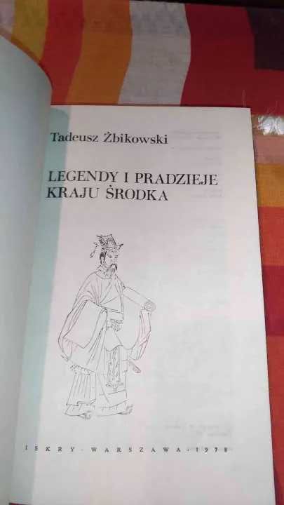 Tadeusz Żbikowski
Legendy I Pradzieje Kraju Środka