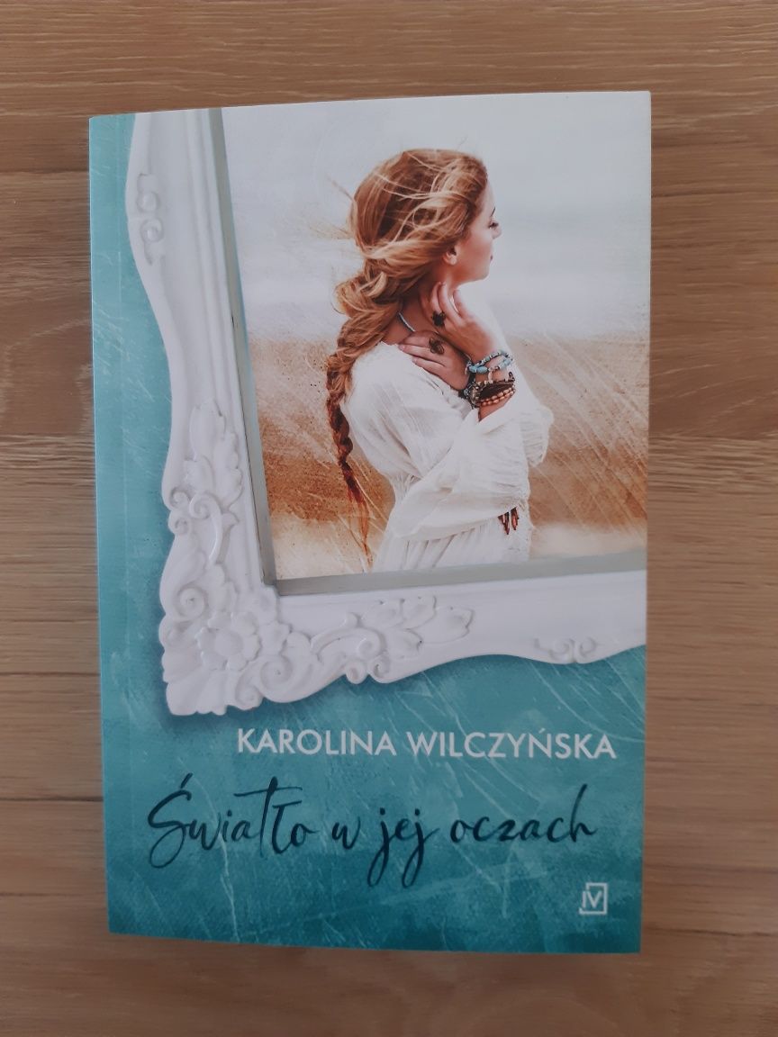 Książka Światło w jej oczach Karolina Wilczyńska