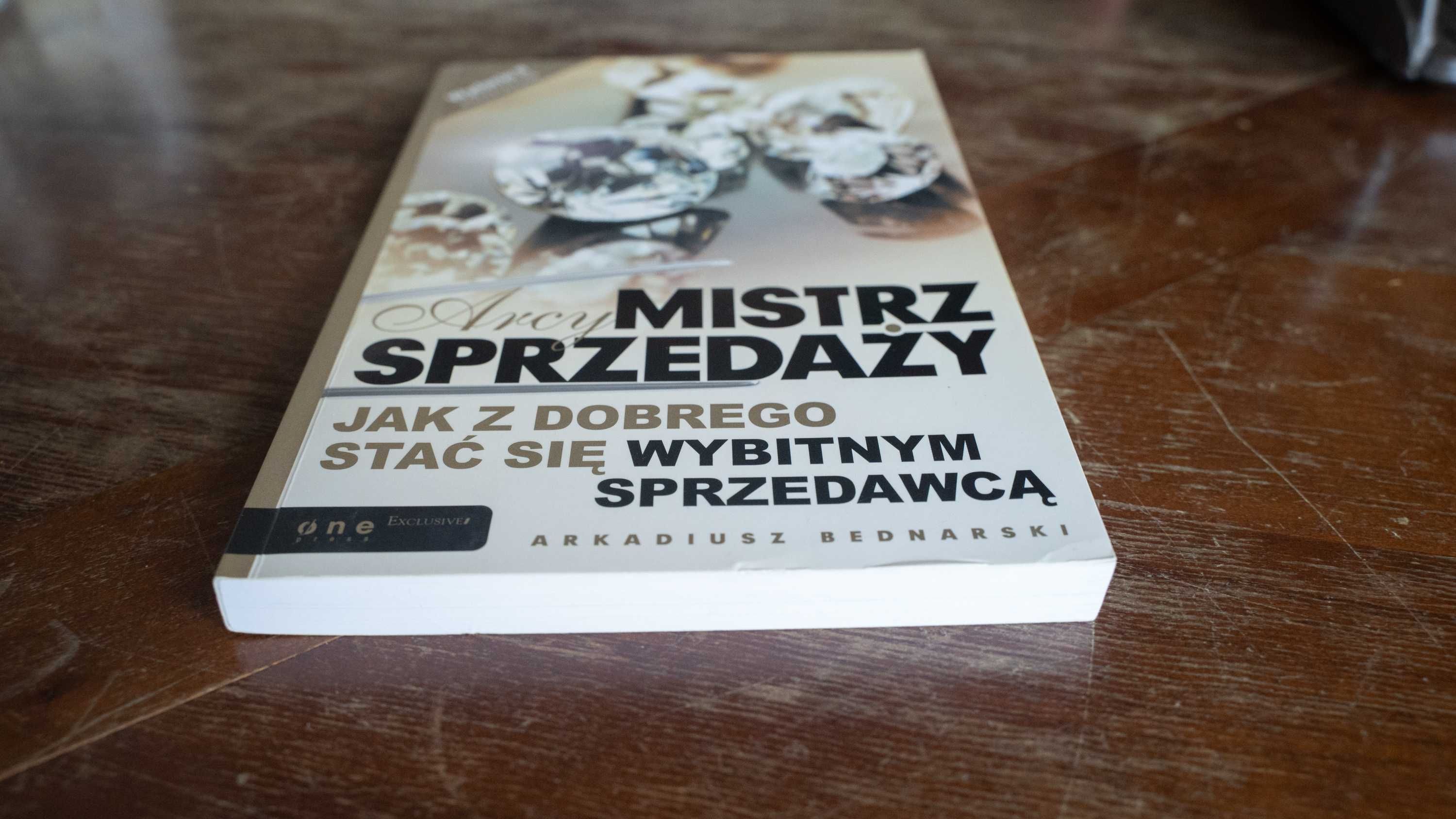 Arcymistrz Sprzedaży Arkadiusz Bednarski PORADNIK