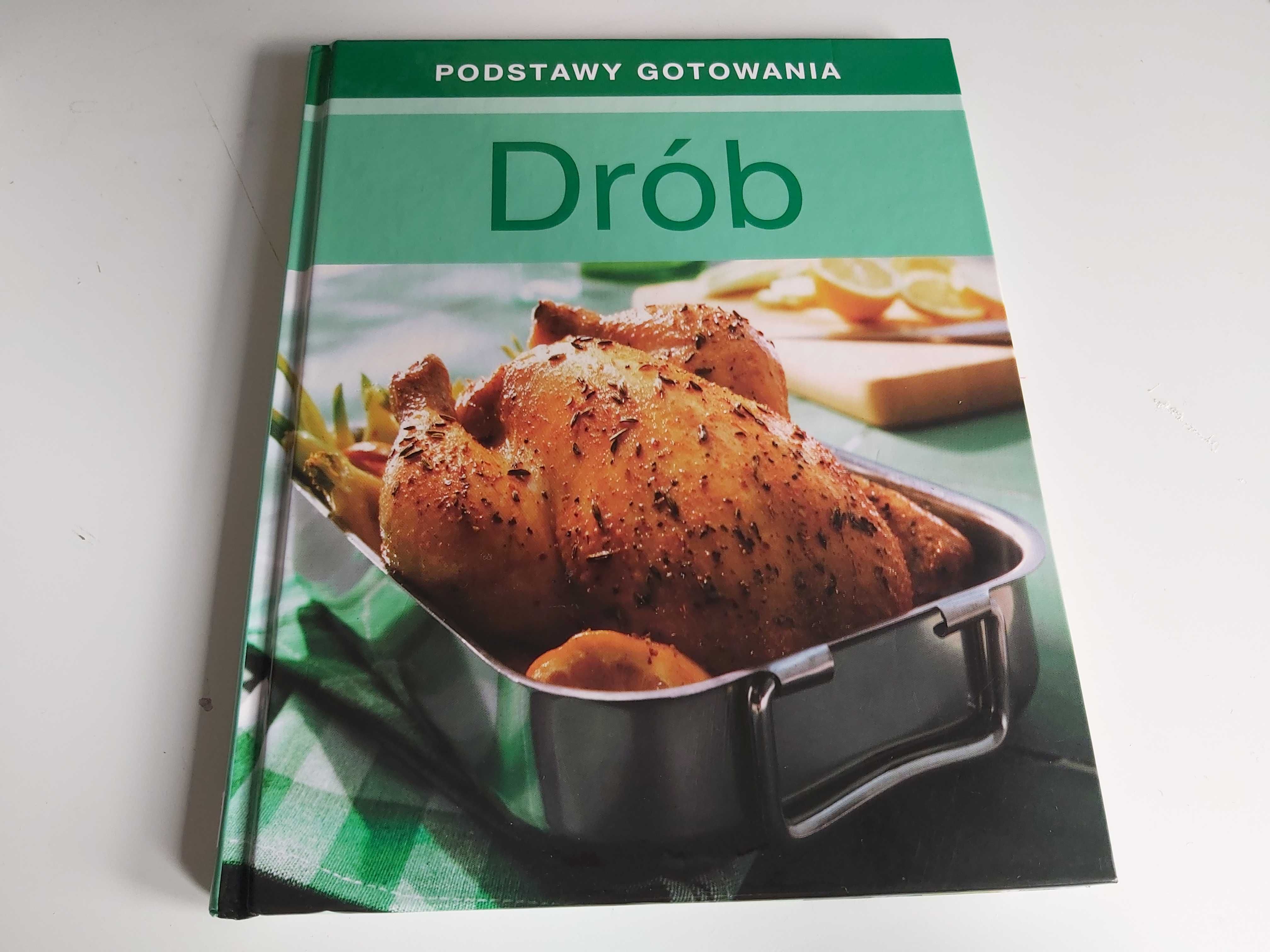 Drób - Podstawy gotowania - książka kucharska
