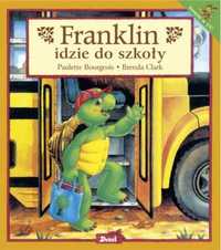Franklin idzie do szkoły - Paulette Bourgeois, Patrycja Zarawska