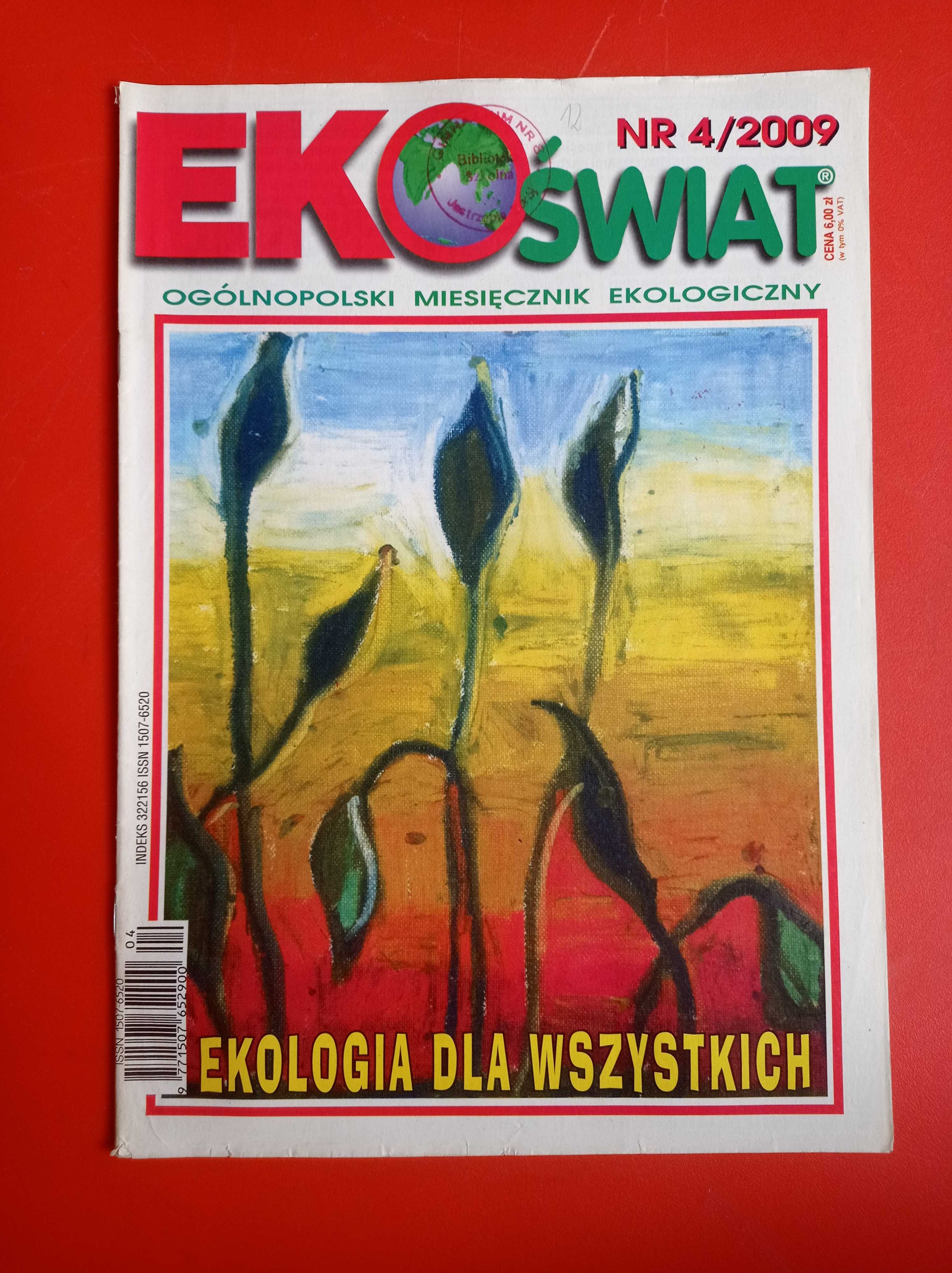 EkoŚwiat, miesięcznik ekologiczny, nr 4/2009, kwiecień 2009