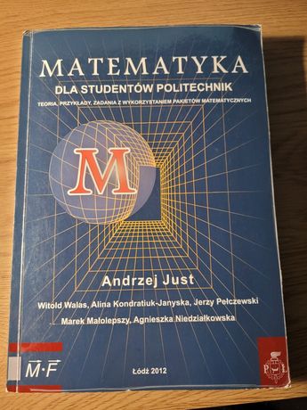 Matematyka dla studentów politechniki Andrzej Just