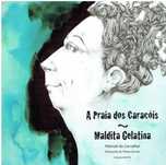 9578 A praia dos caracóis ; Maldita gelatina / de Manuel Carvalhal