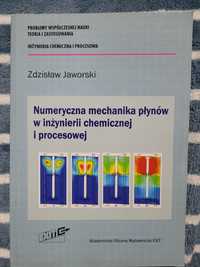 Numeryczna mechanika płynów w inżynierii chemicznej i procesowej