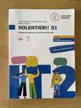 Volentieri B1 Corso di Lingua e Cultura Italiana
