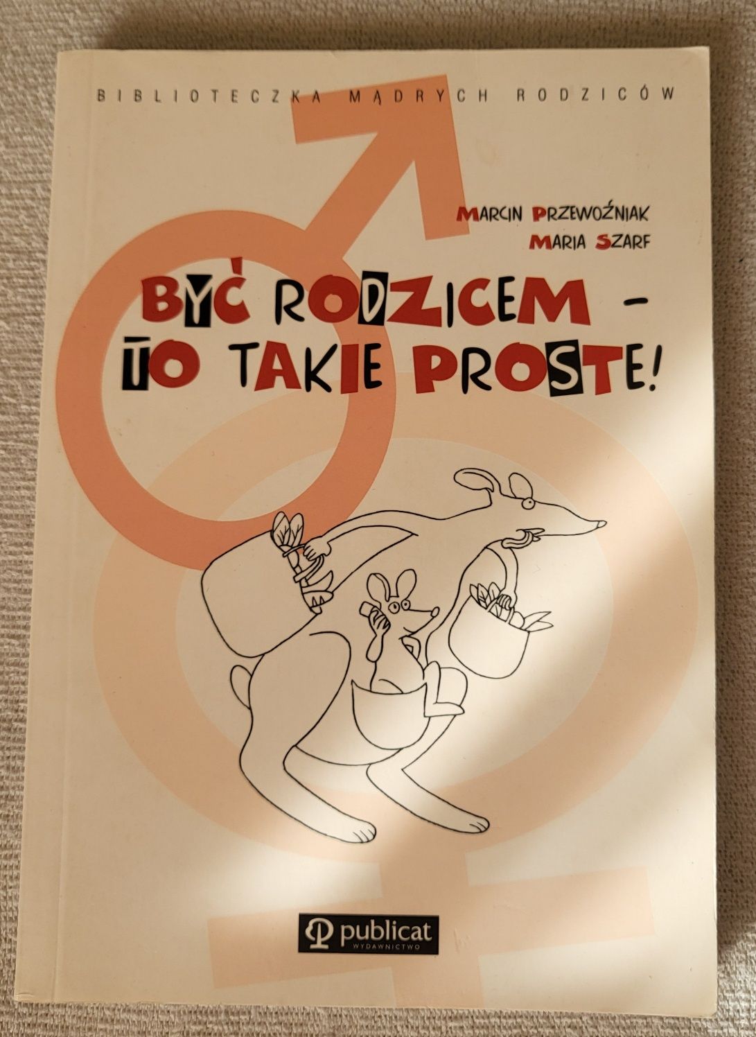 Być rodzicem to takie proste. Przewoźniak, Szarf