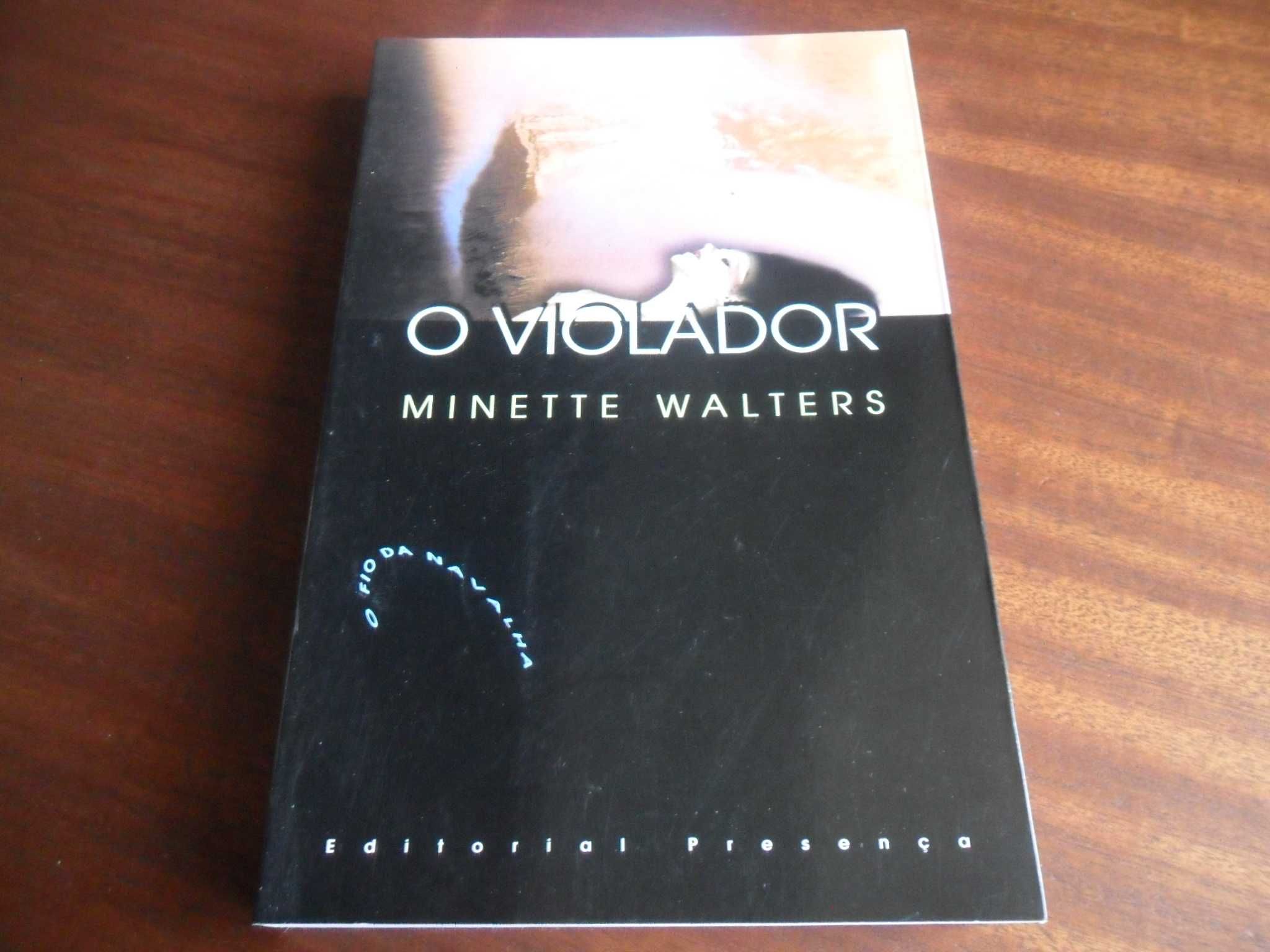 "O Violador" de Minette Walters - 1ª Edição de 2000