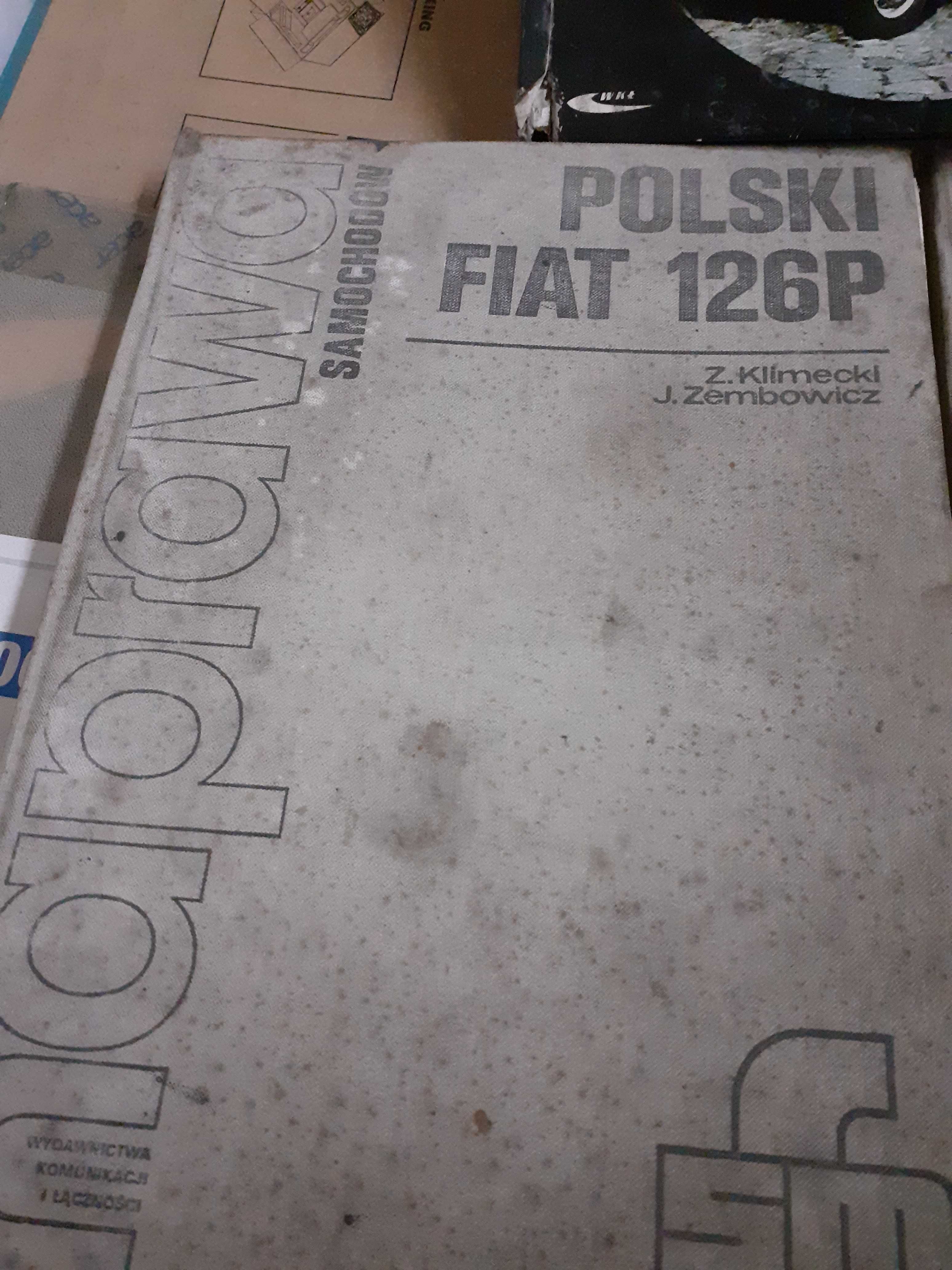 Fiat 125 p książka eksploatacja naprawa